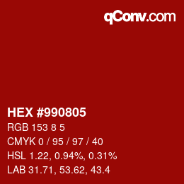 Code couleur: HEX #990805 | qconv.com