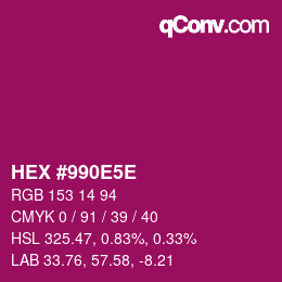 Farbcode: HEX #990E5E | qconv.com