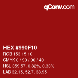 カラーコード: HEX #990F10 | qconv.com