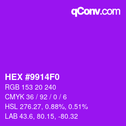 カラーコード: HEX #9914F0 | qconv.com