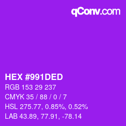 Farbcode: HEX #991DED | qconv.com