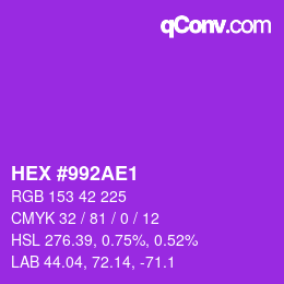 颜色代码: HEX #992AE1 | qconv.com