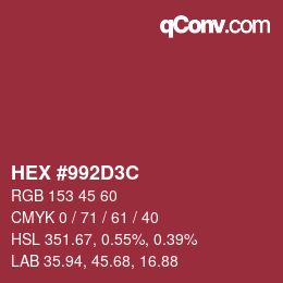 Color code: HEX #992D3C | qconv.com