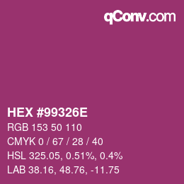 Color code: HEX #99326E | qconv.com