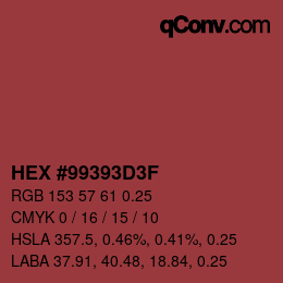 颜色代码: HEX #99393D3F | qconv.com