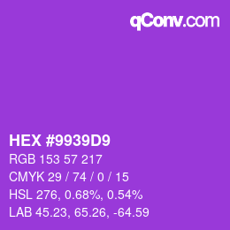 Color code: HEX #9939D9 | qconv.com