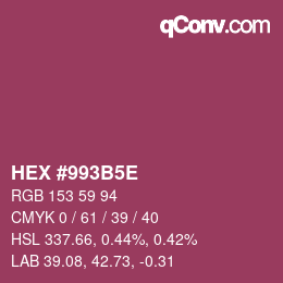 カラーコード: HEX #993B5E | qconv.com