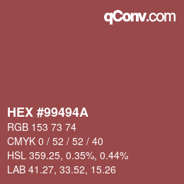 Color code: HEX #99494A | qconv.com