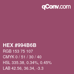 Color code: HEX #994B6B | qconv.com