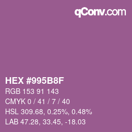 Color code: HEX #995B8F | qconv.com