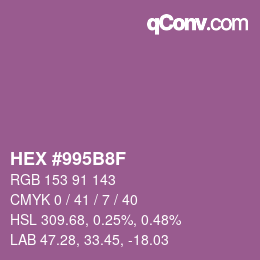 Color code: HEX #995B8F | qconv.com