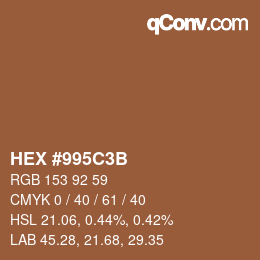 Color code: HEX #995C3B | qconv.com