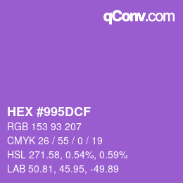 カラーコード: HEX #995DCF | qconv.com
