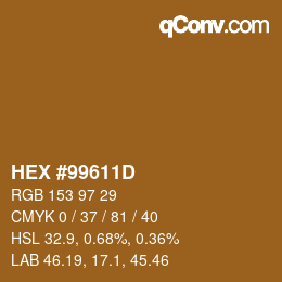 カラーコード: HEX #99611D | qconv.com