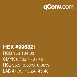 Color code: HEX #996821 | qconv.com