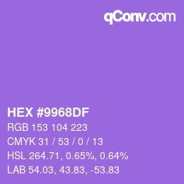 カラーコード: HEX #9968DF | qconv.com