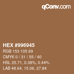 カラーコード: HEX #996945 | qconv.com