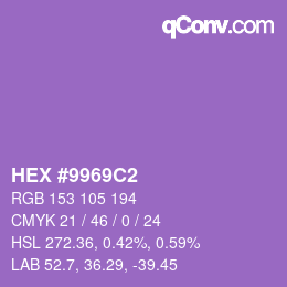 Color code: HEX #9969C2 | qconv.com