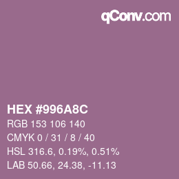 Color code: HEX #996A8C | qconv.com