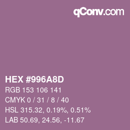 カラーコード: HEX #996A8D | qconv.com