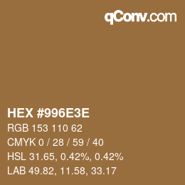 カラーコード: HEX #996E3E | qconv.com