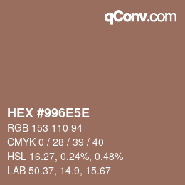 Código de color: HEX #996E5E | qconv.com