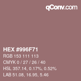 Color code: HEX #996F71 | qconv.com