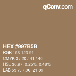 カラーコード: HEX #997B5B | qconv.com