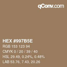 颜色代码: HEX #997B5E | qconv.com