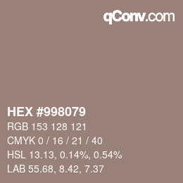 Color code: HEX #998079 | qconv.com