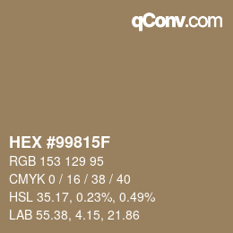 Code couleur: HEX #99815F | qconv.com