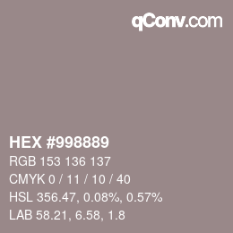 カラーコード: HEX #998889 | qconv.com