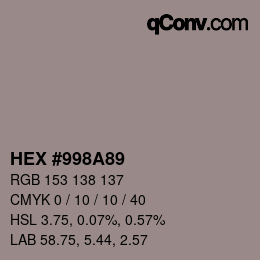 Farbcode: HEX #998A89 | qconv.com