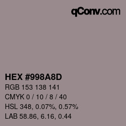 Color code: HEX #998A8D | qconv.com