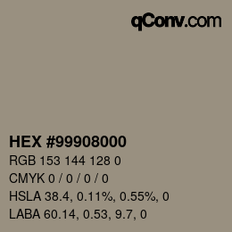 Farbcode: HEX #99908000 | qconv.com