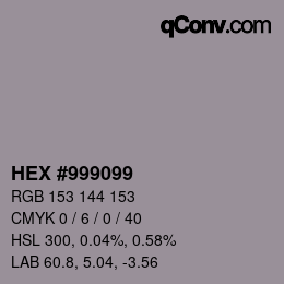 颜色代码: HEX #999099 | qconv.com