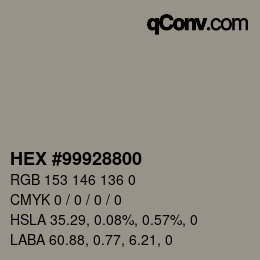 Color code: HEX #99928800 | qconv.com