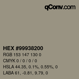 Farbcode: HEX #99938200 | qconv.com