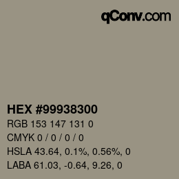 カラーコード: HEX #99938300 | qconv.com