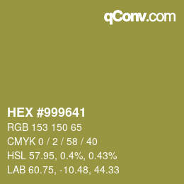 Color code: HEX #999641 | qconv.com