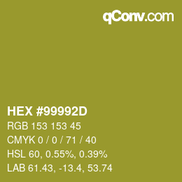 カラーコード: HEX #99992D | qconv.com