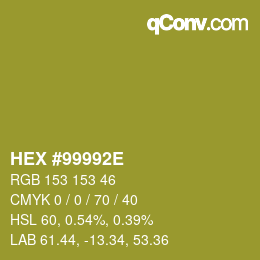 Color code: HEX #99992E | qconv.com