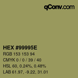 Color code: HEX #99995E | qconv.com