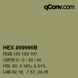 Color code: HEX #99996B | qconv.com