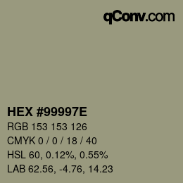 Color code: HEX #99997E | qconv.com