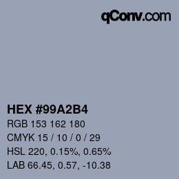 Farbcode: HEX #99A2B4 | qconv.com