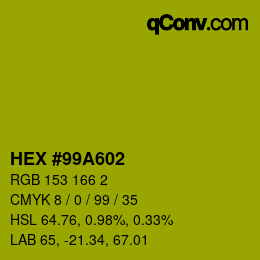 カラーコード: HEX #99A602 | qconv.com