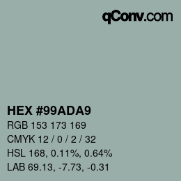 颜色代码: HEX #99ADA9 | qconv.com