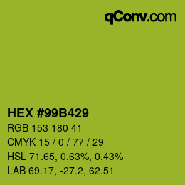 Color code: HEX #99B429 | qconv.com