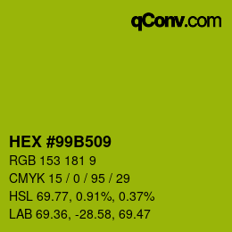 Color code: HEX #99B509 | qconv.com